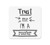 Fidati Di Me, Sono Un Tetto Fridge Magnet - Divertente, Migliore, Preferito