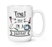 Fidati Me I'M A Pittore 426ml Grande Tazza World's Best Awesome Fai da Te Papà