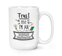 Fidati Me I'M Un Assistente Preside 426ml Grande Tazza Fine Termini Regalo Best
