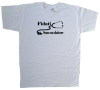 Fidati. Sono un dottore Maglietta Simpatica