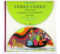 Fiddle Faddle and 14 Other Leroy Anderson Favorites