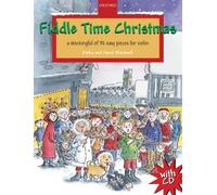 Fiddle Time Christmas: A Stockingful of 32 Easy Pieces for Violin by Blackwell, Kathy, Blackwell, David (2010) Sheet music
