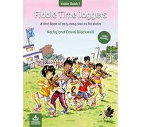 Kathy Blackwell – Fiddle Time Joggers – Primo libro di brani molto facili per violino – 3ª ed.