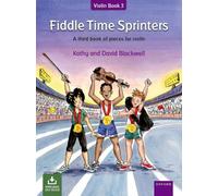 FIDDLE TIME SPRINTERS 3 - arrangiamento per violino con audio in download. Compositore: Blackwell KATHY + DAVID