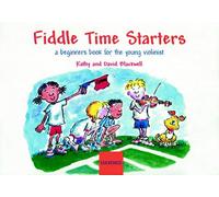 Fiddle Time Starters: A Beginner's Book for the Young Violinist