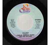 FIDDLIN' FRENCHIE BURKE AND THE OUTLAWS 45 RPM Colinda / Pride, You Wouldn't Listen
