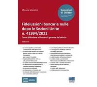 Fideiussioni bancarie nulle dopo le Sezioni Unite n. 41994/2021