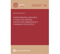 Fideiussioni omnibus a valle di illecito anticoncorrenziale e rim
