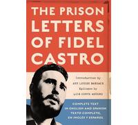 Fidel Castro Luis Conte Agüero Ann Louise The Prison Letters of Fide (Tascabile)