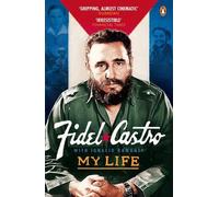 Fidel Castro My Life (Tascabile)