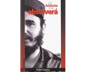 Fidel Castro Ruz La historia me absolverá (GEBARA) (Tascabile)