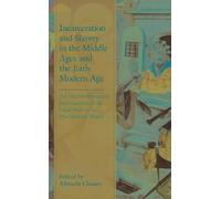 Fidel Fajardo-A Incarceration and Slavery in the Middle Ages (Copertina rigida)