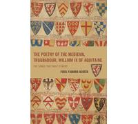 Fidel Fajardo-A The Poetry of the Medieval Troubadour, Willia (Copertina rigida)