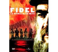 Fidel - La storia di un mito