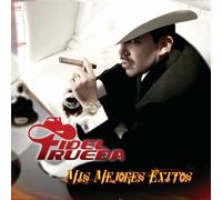 Fidel Rueda - Mis Mejores Exitos