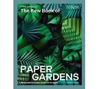 Fideli Sundqvist The Kew Book of Paper Gardens (Copertina rigida)