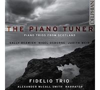 Fidelio Trio - Piano Tuner: Piano Trios Fro