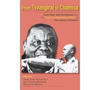 Fidelis Peter Thomas Duri From Tsvangirai To Chamisa (Tascabile)