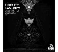 Fidelity Kastrow - Daughter of Darkness