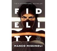 Fidelity: soon a netflix limited series - Missiroli Marco