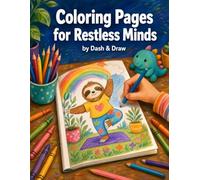 Fidget Activity Book for Kids: Coloring Pages for Restless Minds: 80 Fidget-Themed Coloring Pages for Ages 5 to 14