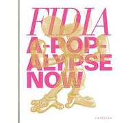 Fidia. A-pop-alypse now book. Ediz. a colori