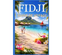 FIDJI GUIDE DE VOYAGE 2026