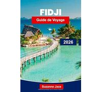 Fidji Guide de voyage 2026: Découvrez les îles tropicales, les récifs coralliens et l'hospitalité chaleureuse des Fidji