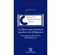 Fiducia come situazione giuridica real - obbligatoria