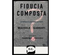 Fiducia Composta: La fatica è il nettare dei forti