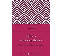 Fiducia ed etica pubblica. Una prospettiva fenomenologica