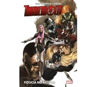 Fiducia nei mostri. Thunderbolts. Ediz. deluxe