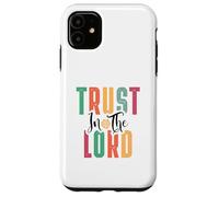 Fiducia nel Signore Bibbia Versetto Ispirazione cristiana Custodia per iPhone 11