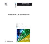 Fiducia valore networking di Manola Mazzotta - tangram, 2022