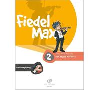 Fiedel-Max - Der große Auftritt 2: Klavierbegleitung zu den Vorspielstücken der Reihe "Fiedel-Max"