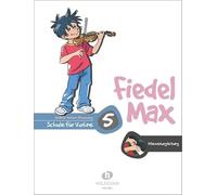Fiedel-Max für Violine - Schule, Band 5: Klavierbegleitung