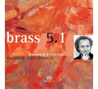 Fiedrich/Mannheim Brass Quintett - Brass 5.1: Suite Antiche Danze