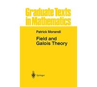 Field and Galois Theory: 167