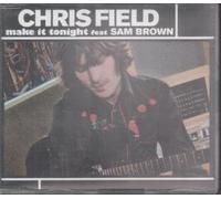 Field, Chris Ft Sam Brown - Make It Tonight