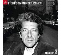 Cohen, Leonard - Field Commander Cohen: Tour of