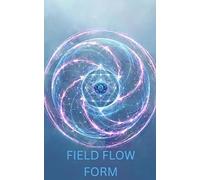 Field Flow Form