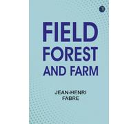 Field, Forest and Farm