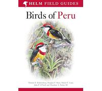 Field Guide to Birds of Peru