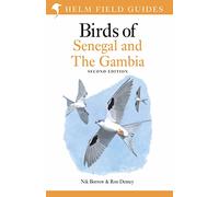 Field Guide to Birds of Senegal and The Gambia (Helm Field Guides)