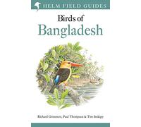Field Guide to the Birds of Bangladesh