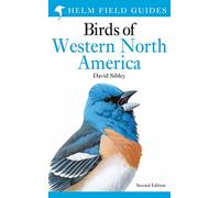 Field Guide to the Birds of Western North America: Second Edition