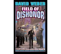 Field of Dishonor: Volume 4