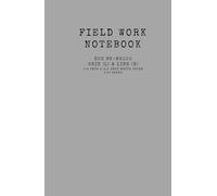 Field Work Notebook 5.5 inch x 8.5 inch hard cover DUO BK-WH100 Grid (L) & Line (R) Left: grid format; right: line format total 100 pages: ENGINEERING ... / survey / sketch / inspection record