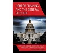 Fielding Montgomery Horror Framing and the General Election (Tascabile)