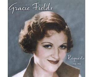 Fields, Gracie - Requests 1930-1952